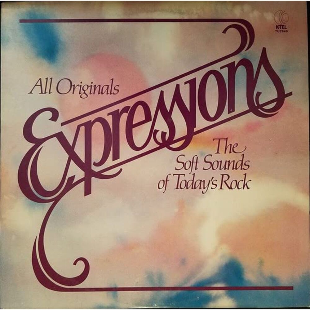 "Expressions" The Soft Sounds of Today's Rock K-Tel Vinyl LP Record